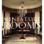 Miniature Rooms: The Thorne Rooms at the Art Institute of Chicago