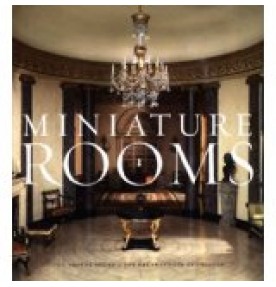 Miniature Rooms: The Thorne Rooms at the Art Institute of Chicago